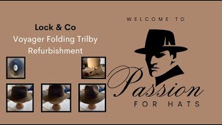 Lock & Co Voyager Folding Hat Refurbishment - YouTube