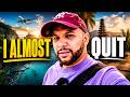 I Almost Quit YouTube Before I Started
