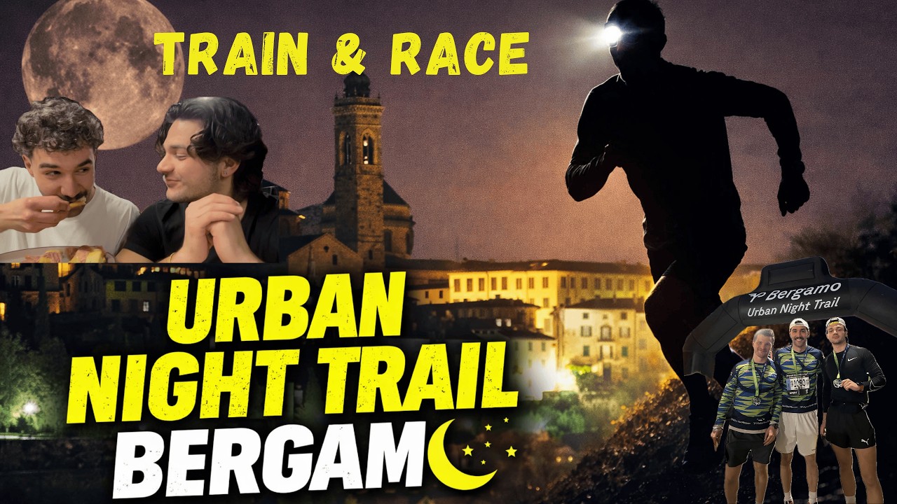 🌙 URBAN NIGHT TRAIL BERGAMO | Training + Night Race 🏃‍♂️🔥