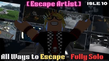 All Ways to Escape the Isle - Isle 10
