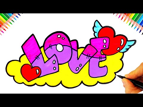 Graffiti LOVE Yazımı - LOVE Çizimleri - Kolay Çizimler - Graffiti Love Drawings