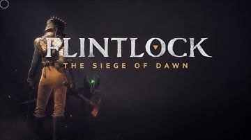 Flintlock: The Siege of Dawn - Part 1 (Gods Unleashed) | No Commentary