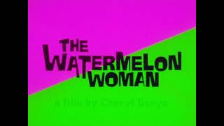 シェリル・デュニエ監督『ウォーターメロン・ウーマン』上映会＋トーク