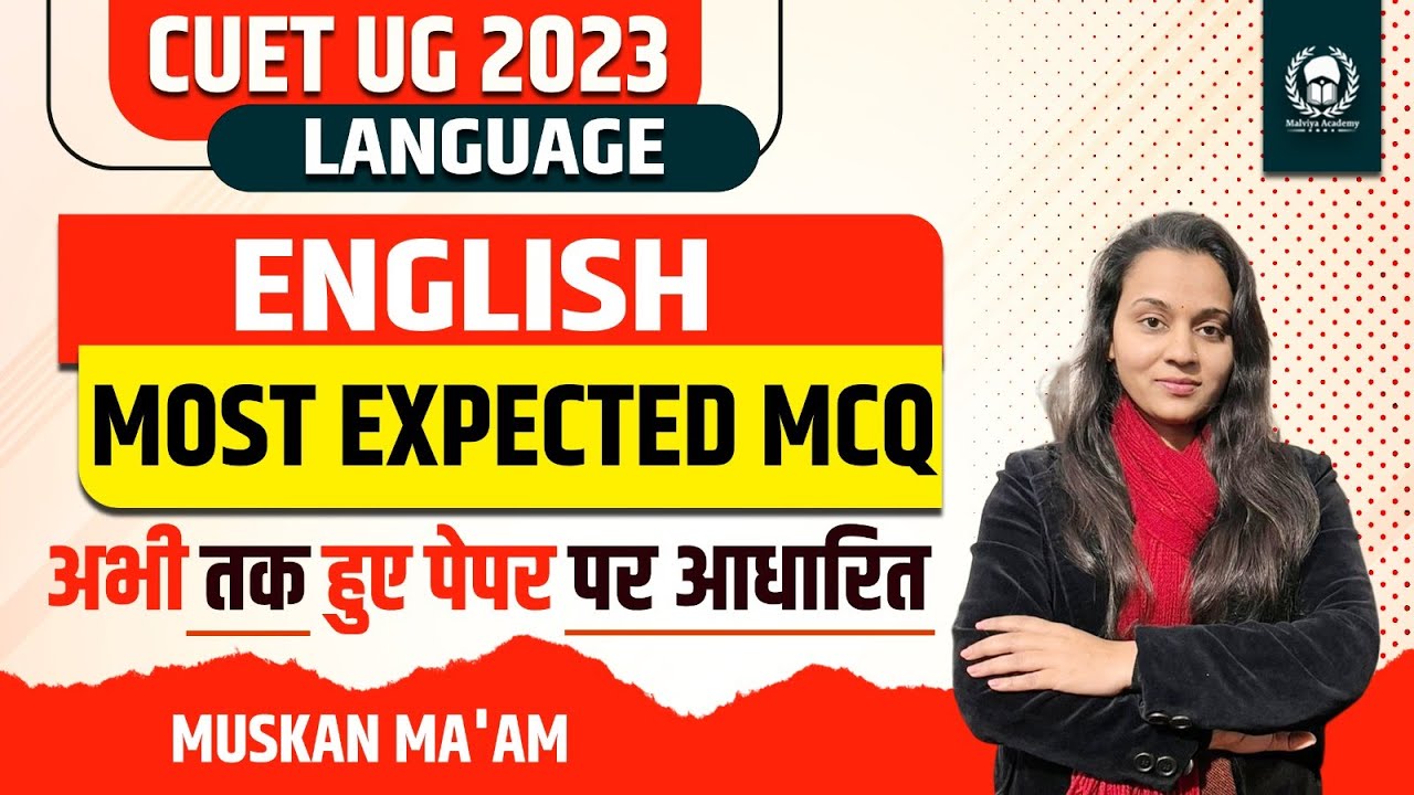 Most Expected MCQ based on CUET 2023 Paper| Language English | Muskan ...