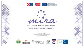 &quot;MIRA - Creative Woman in Labour Market&quot; Tanıtım Etkinliği