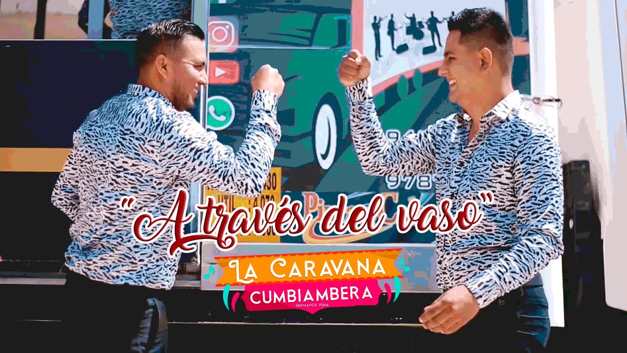 Caravana Cumbiambera - A través del vaso (Video Oficial)