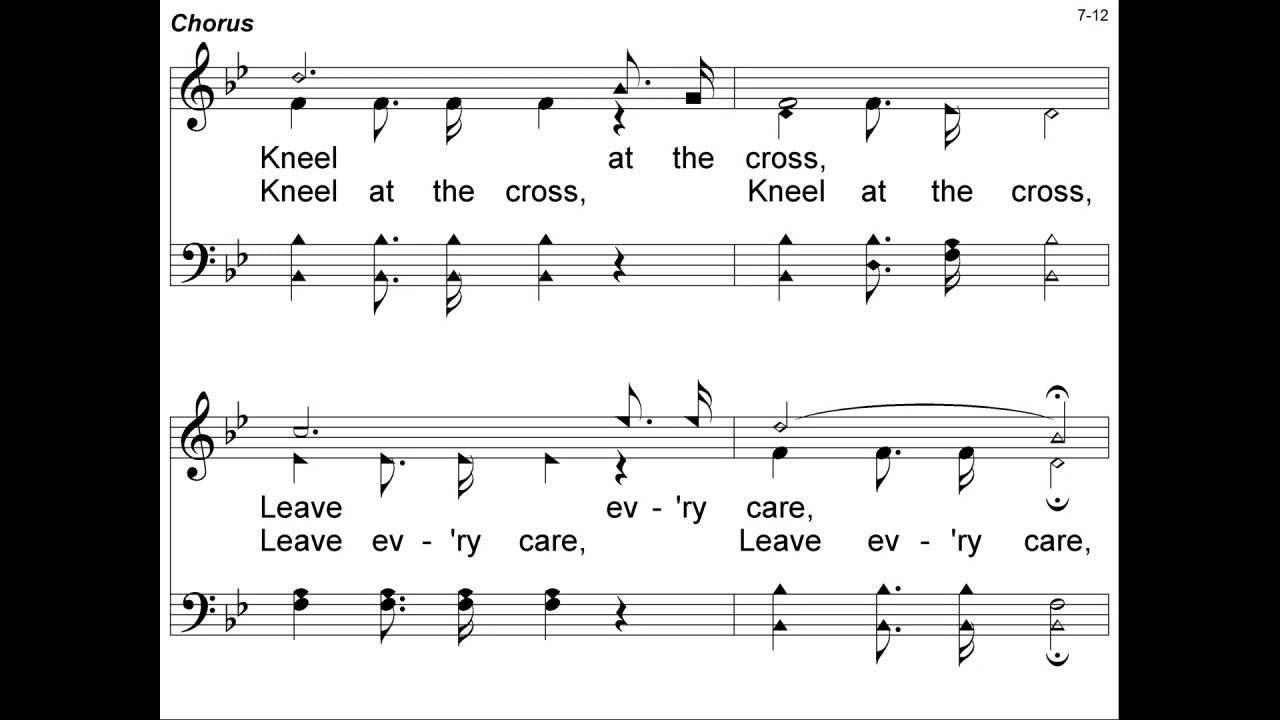 Kneel At The Cross Hymn With Lyrics By Faithful Word Baptist Church
