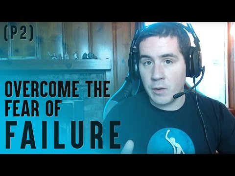 best-strategies-to-overcome-fear-of-failure-(p2)