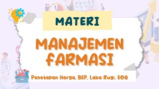 Materi Farmasi dan Apoteker BAB Manajemen Farmasi | PART 1 | Calon Apoteker