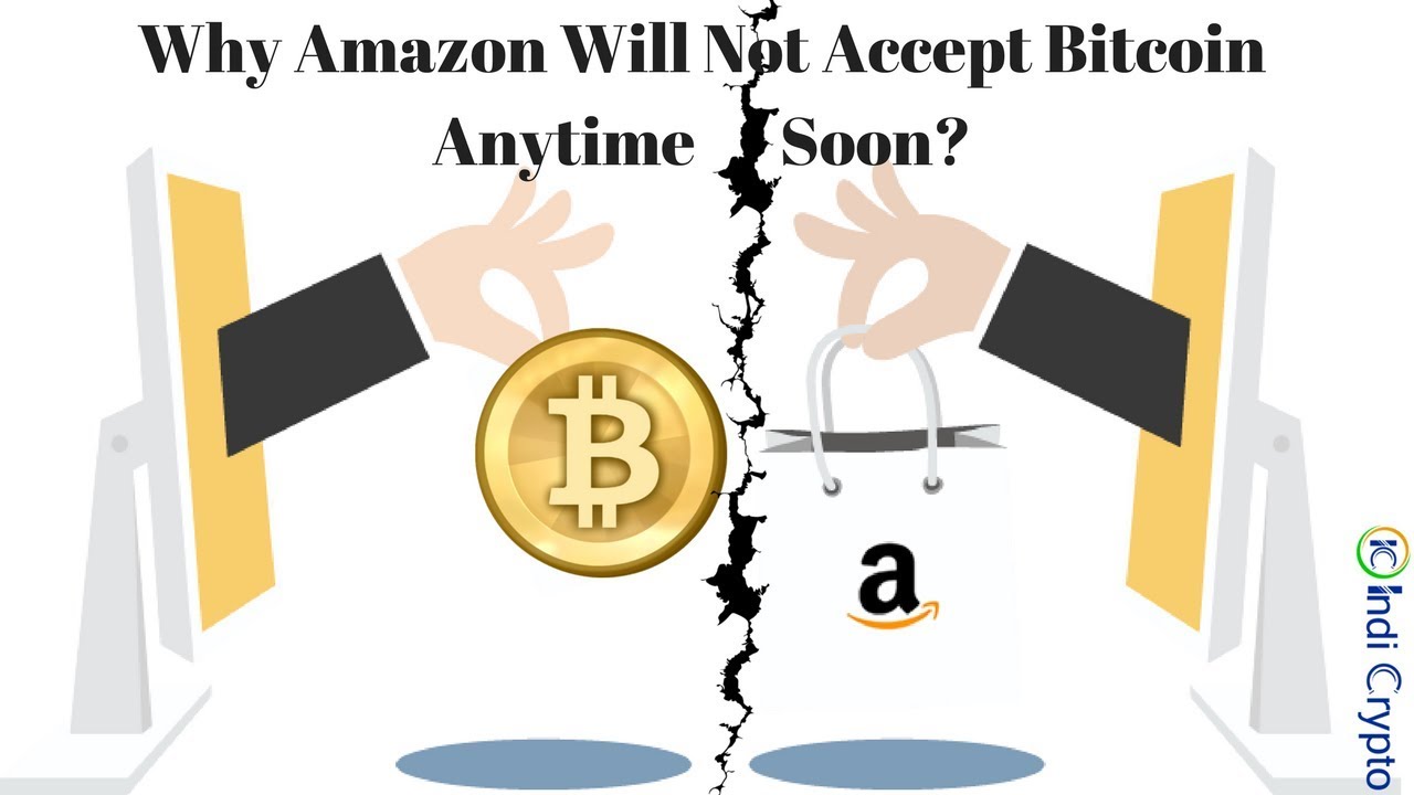 what if amazon accepts bitcoin