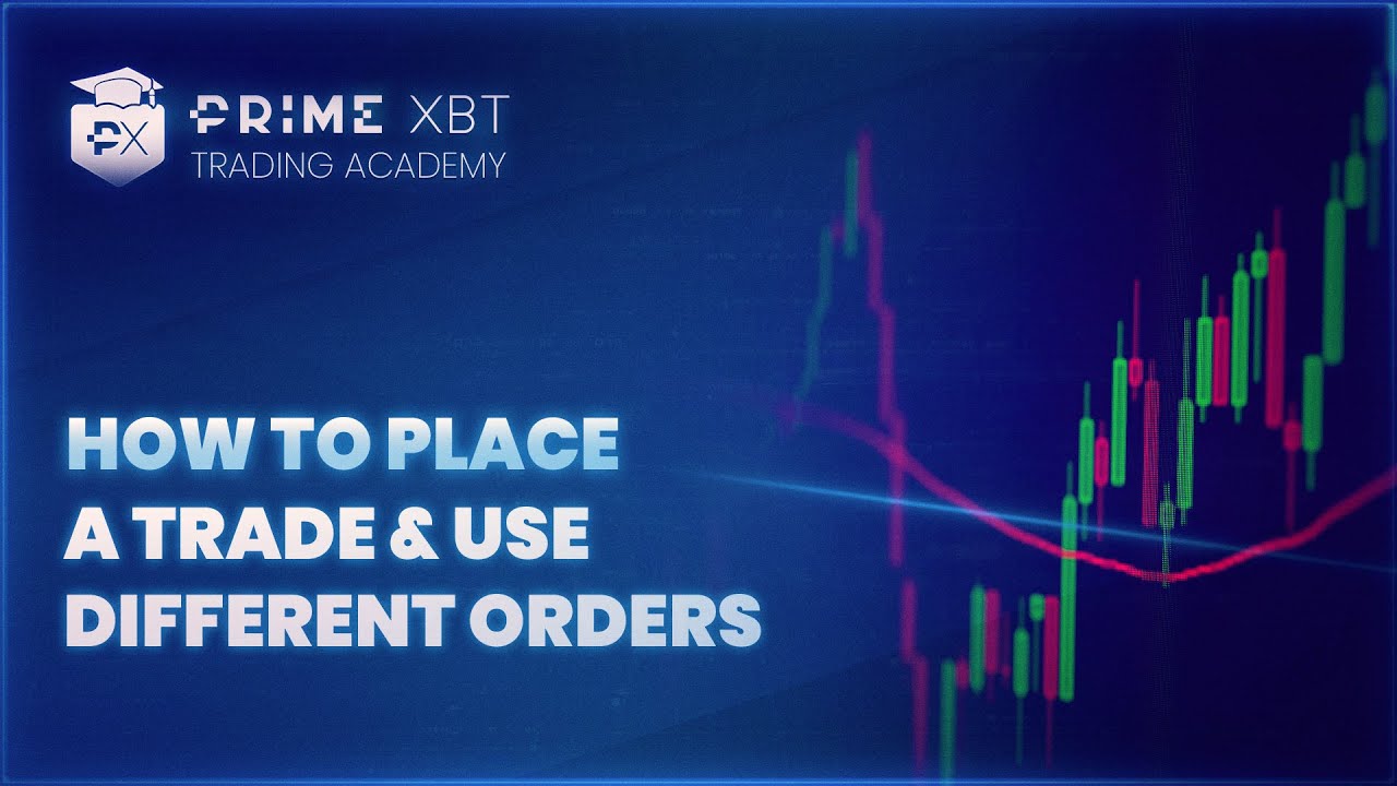 PrimeXBT Tutorial 3: Ho To Place a Trade and Use Different Order Types