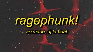 ARXMANE & DJ LA BEAT - ragephunk!