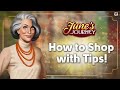 Shopping With Your Tips in June’s Journey