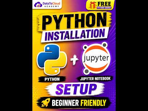 Python Installation & Jupyter Notebook Setup | Complete Beginner Guide (2026)