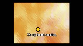 Top Notch 1- Unit 7 - Pop song: "My dream vacation"