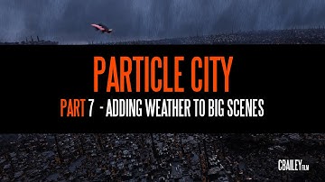 Particle City - Blender 2.81 - Part  7: Adding Weather To Big Scenes