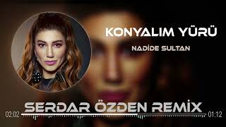 Nadide Sultan - Konyalım ( Serdar Özden Remix )