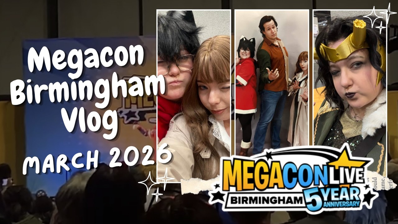 [Weekend Vlog] Megacon Birmingham March 2026! ☆ Cosplay Chaos, Masquerade and Hauls!