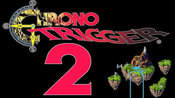 Chrono Trigger Part 2 - Teleporter Trippin