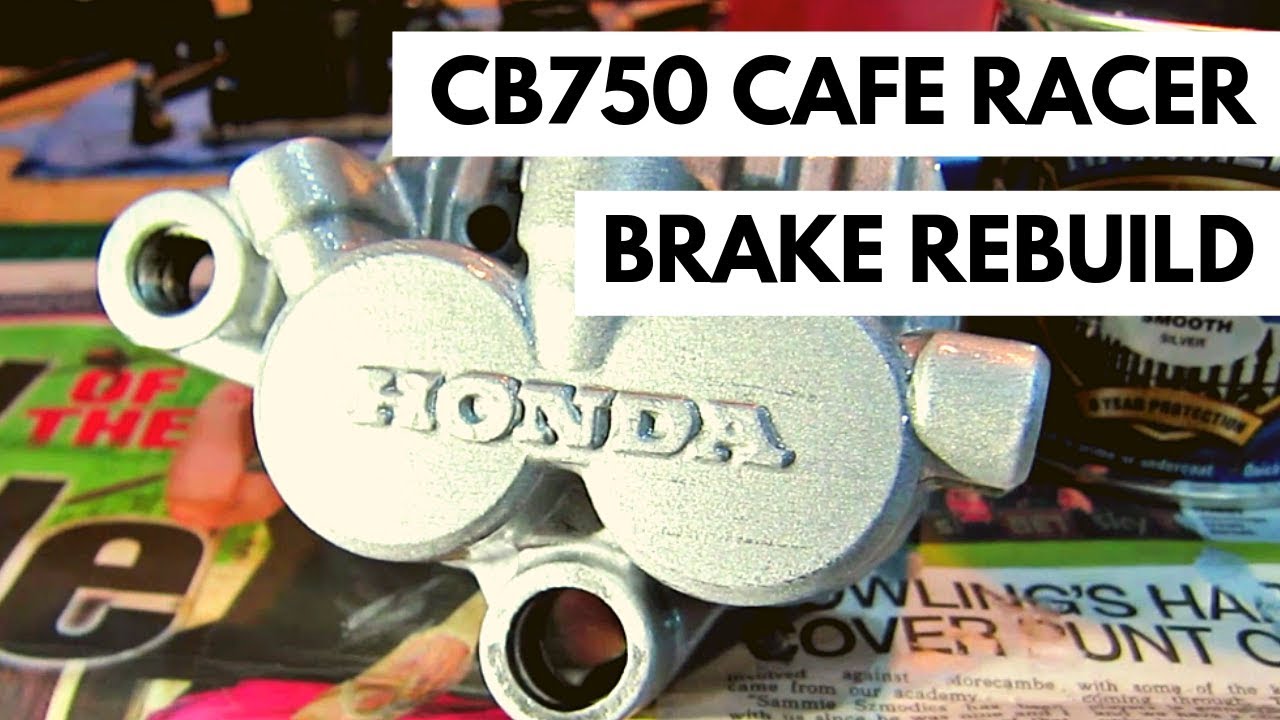 How to Rebuild Motorcycle Brake Calipers Honda CB750 Cafe Racer Build