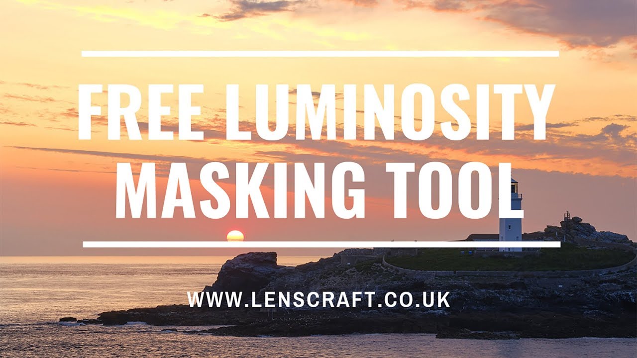 Fantastic Free Luminosity Masking Tool - YouTube