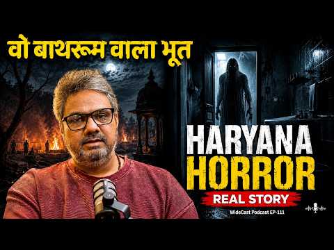 Haryana Gym Owner’s Terrifying Tantrik Experience | How He Saved His Life? |Horror Podcast WCEP-111