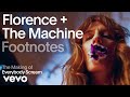 Florence + The Machine - The Making of 'Everybody Scream' | Vevo Footnotes