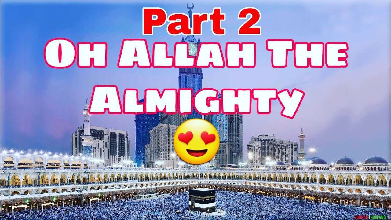 Oh Allah The Almighty Part 2 WhatsApp Status Indian Sunni Status oh-allah-the-almighty-part-2-whatsapp-status-indian-sunni-status