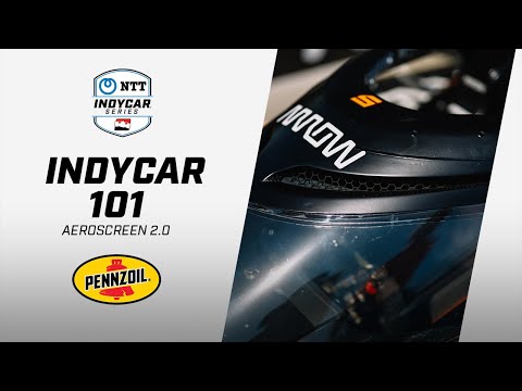 INDYCAR 101: What is the new and improved aeroscreen debuting in 2024?