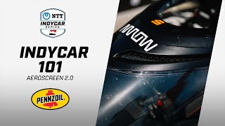 INDYCAR 101: What is the new and improved aeroscreen debuting in 2024?