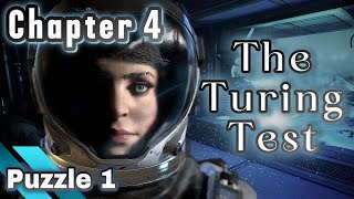 Chapter 4 - Puzzle 1 | The Turing Test Walkthrough