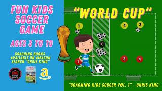 KIDS SOCCER GAME - "WORLD CUP" | AGES 3 TO 10 | Soccer/Football Coaching | screenshot 3