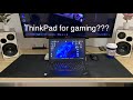 Can You Game On A Thinkpad 2024 