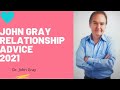 What Makes Relationships Work 2021- John Gray Venus Mars