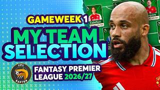 MY FPL GW1 TEAM SELECTION 🚨 | BENCH BOOST ACTIVE! 🚀 | Fantasy Premier League Tips 2026/27