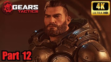 Gears Tactics: Part 12 (FULL GAME Walkthrough No Commentary 4K 60FPS)