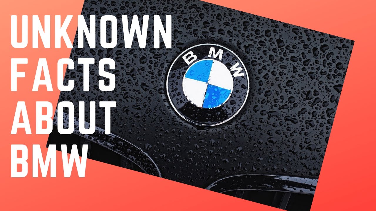 10 Things You Didn't Know About BMW [UNKOWN FACTS] | UNFACT | - YouTube