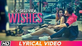 WISHES (Lyrical Video) | D SOLDIERZ | Ananya Sengupta | Latest Punjabi Songs