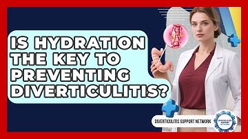 Is Hydration The Key To Preventing Diverticulitis? - Diverticulitis Support Network