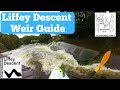 Liffey Descent Weir Guide