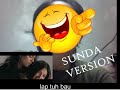 lathi - weird genius ft sara fajira video reactions sunda version