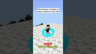 Como baixar e instalar o addon do Naruto Jedy V30 #short #shorts #minecraft