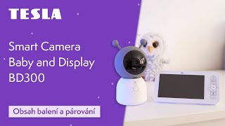 Chytrá chůvička Tesla Smart Camera Baby and Display BD300 | Obsah balení a párování