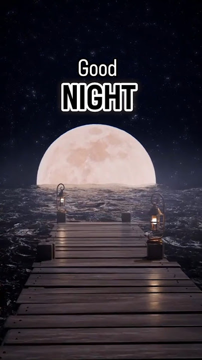 Selamat Malam Mimpi Indah 🌛 #selamatmalam #shorts #malam #tidur #musiktidur #mimpi #bulan #lautan #ombak