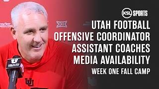 Utah Football Offensive Coordinator, Assistant Coaches: Week One Fall Camp