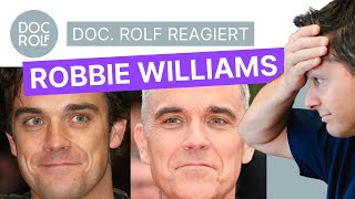 ROBBIE WILLIAMS: Vom Rockstar zur Netflix Doku Serie - doc.rolf reagiert