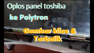 Cara mengganti panel tv led toshiba ke tv led Polytron || gambar terbalik &klise#servistvled#digital