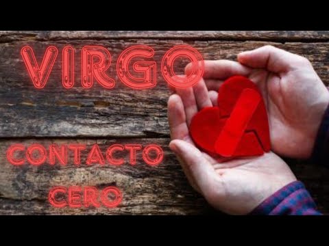 VIRGO ♍️ CONTACTO CERO 🤐 QUE SIENTE CON ESTA DISTANCIA? QUE ACCIONES ...