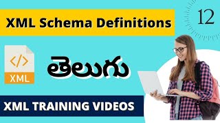 What is XML Schema Definition | Class 12 | What is XSD | XML Training Videos in Telugu
