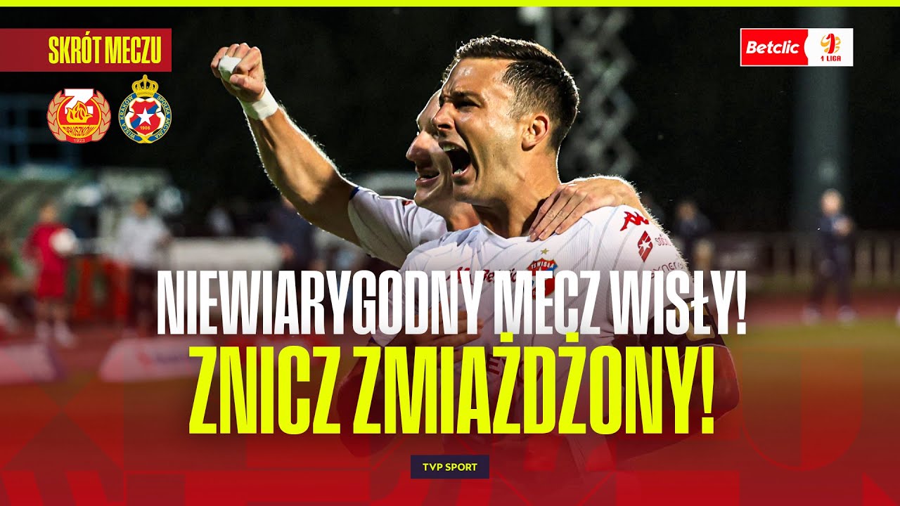 SKRÓT: WISŁA KRAKÓW ROZBIJA BETLCIC 1 LIGĘ! ZNICZ PRUSZKÓW PRZEGRYWA 0:7! KONCERT BIAŁEJ GWIAZDY